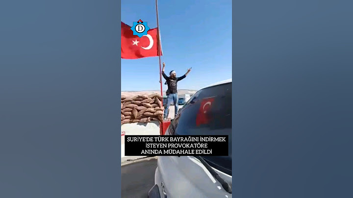 Suriye'de Türk bayrağını indirmek isteyen provokatöre anında müdahale edildi
