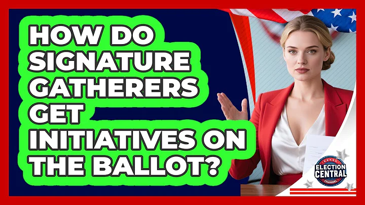 How Do Signature Gatherers Get Initiatives On The Ballot? - Election Central Channel