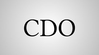 What Does CDO Stand For