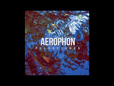 Aerophon - 8. Soy el Novato - Pulsaciones