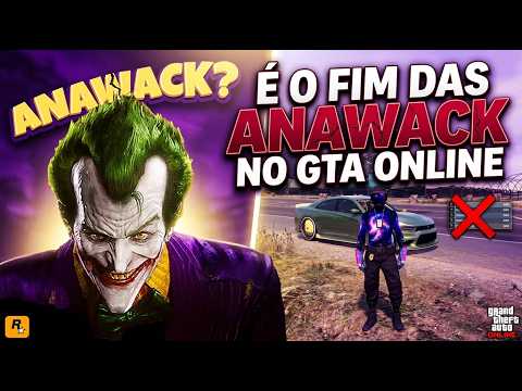Fim das anawack no gta online