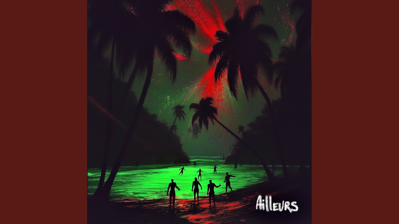 Watch Ailleurs on YouTube Watch Ailleurs on YouTube