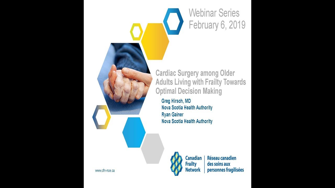 2019 02 06 Cardiac Surgery among Older Adults Living with Frailty Towards Optimal Decision Making