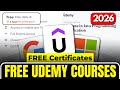 How To Get Udemy Courses For FREE With Certificates In 2026 Udemy Free Courses How To Get Udemy Courses For FREE With Certificates In 2026 Udemy Free Courses