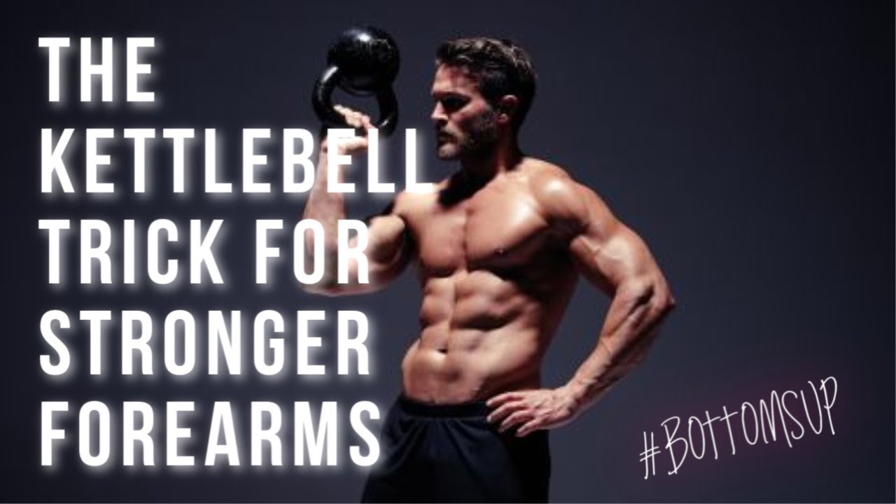 Blast Your Forearms with These Bottoms Up Kettlebell Exercises YouTube