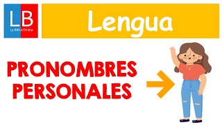 Los PRONOMBRES PERSONALES para niños ✔👩‍🏫 PRIMARIA