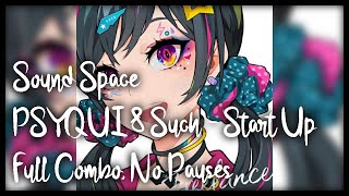 (Sound Space) PSYQUI & Such - Start Up [Full Combo, No Pauses]
