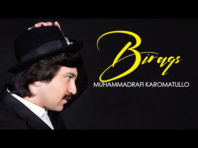 Muhammadrafi Karomatullo - Biraqs (New 2024)