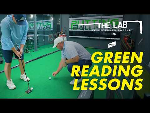 How To Read Greens Like A Pro | The Lab Pt. 3