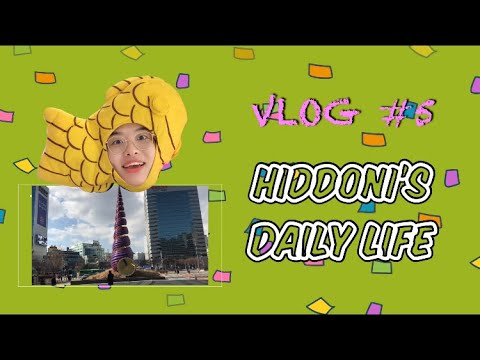 Hiddoni VLOG #5