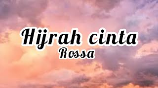 Rossa – Hijrah cinta