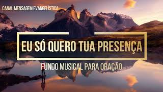 Fundo Musical - Eu Só Quero Tua Presença - Theo Rubia