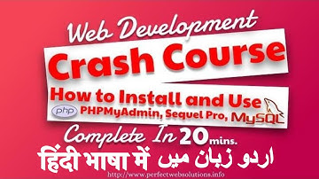 Web Development Tutorial for Beginners in Urdu 2018: how to Install PHPMyAdmin, Sequel Pro and MySQL