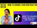 How to Change Your Age on Tiktok | How To Change Your Birthday Date On Tiktok  |Change Age In Tiktok