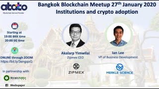 Bangkok Blockchain meetup 15th edition: Institutions and crypto adoption