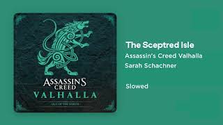 Assassin's Creed Valhalla - The Sceptred Isle (Slowed)