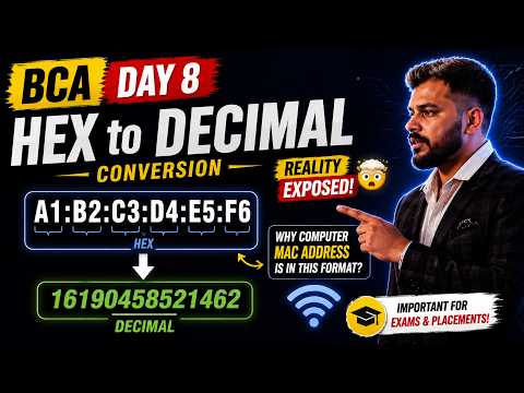 Day 8 The Secret Behind MAC Addresses 🤯 | Why Computers Use Hexadecimal? | BCA Day 8 | cyber kaksha