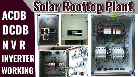 Working of ACDB | DCDB | NVR | ON GRID INVERTER SOLAR ROOFTOP PLANT