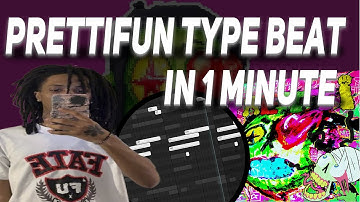 HOW TO MAKE PRETTIFUN TYPE BEAT IN 1 MINUTE