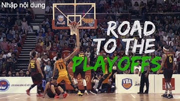 Road to the Playoffs VBA 2017 || Hành trình vào Playoff của Cantho Catfish