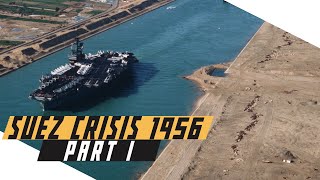 Crisis in the Middle East: An Introduction to Suez 1956