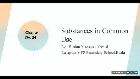 Std 9th//Science//Substances in Common Use by Mrs.Bushra Maqsood Ahmed//CNO Mrs. Almas Hannure.