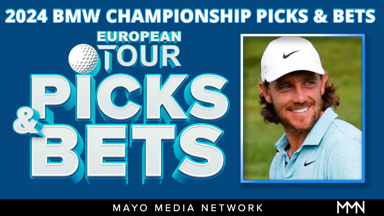 2024 BMW Championship Picks | DP World Tour Bets | Fantasy Golf Picks ...