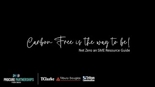 Carbon Free Is The Way To Be - A Guide for SME's | A Procure Partnerships Collaboration