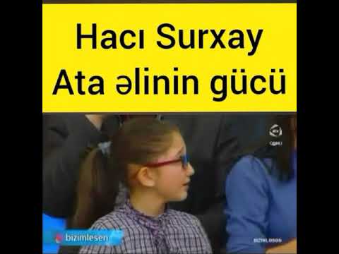 Ata əlinin gücü. Hacı Surxay Məmmədlidən...