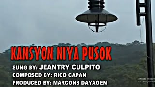 Kansyon Ni Pusok Jeantry Culpito Igorot Song (Official Pan-Abatan records TV)