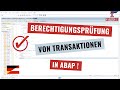Berechtigungsprüfung von Transaktionen in ABAP - 2 Möglichkeiten [deutsch]