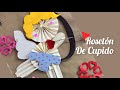 Rosetón de Cupido 💘 Decoración de papel fácil para SAN VALENTÍN 💝