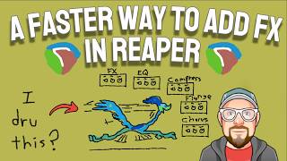 A Faster Way to Add FX in REAPER