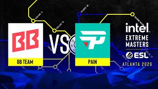 BB Team vs. paiN - IEM Atlanta 2026 - Group A
