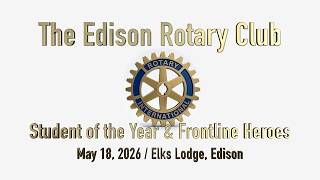 Edison Rotary Club Student of the Year & Frontline Heroes Awards 2026
