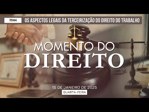 15/01/2025 - [MOMENTO DO DIREITO - 10H] - ICM - "Direito do Trabalho"- Quarta