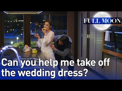 Full Moon (English Subtitle) - Can You Help Me Take Off The Wedding Dress? | Dolunay
