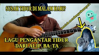 Download Lagu BIKIN MERINDING!!!BERANI DENGARKAN INSTRUMENT DARI ALIP_BA_TA INI SEBELUM TIDUR?? AUTO TIDUR NYENYAK