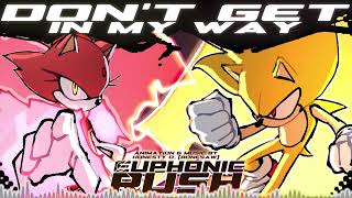 Dont Get In My Way - Euphonic Rush