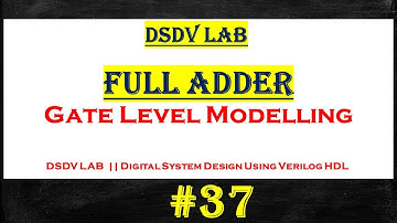 Full Adder Gate Level Modelling