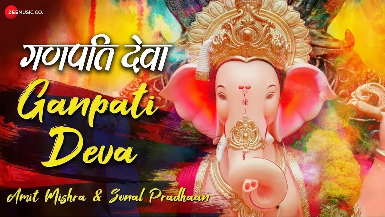 Watch Ganpati Deva | Amit Mishra | Sonal Pradhan | Aditya Dev | Deva Shree Ganesha | Hindi Devotional Song on YouTube Watch Ganpati Deva | Amit Mishra | Sonal Pradhan | Aditya Dev | Deva Shree Ganesha | Hindi Devotional Song on YouTube