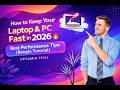 How to Keep Your Laptop & PC Fast in 2026 🔥 Best Performance Tips Bangla Tutorial | Devamir Tech