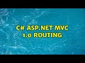 C# asp.net mvc 1.0 routing (3 Solutions!!)