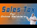 Sales Tax For Online Retailers | The Ultimate Guide... Kinda