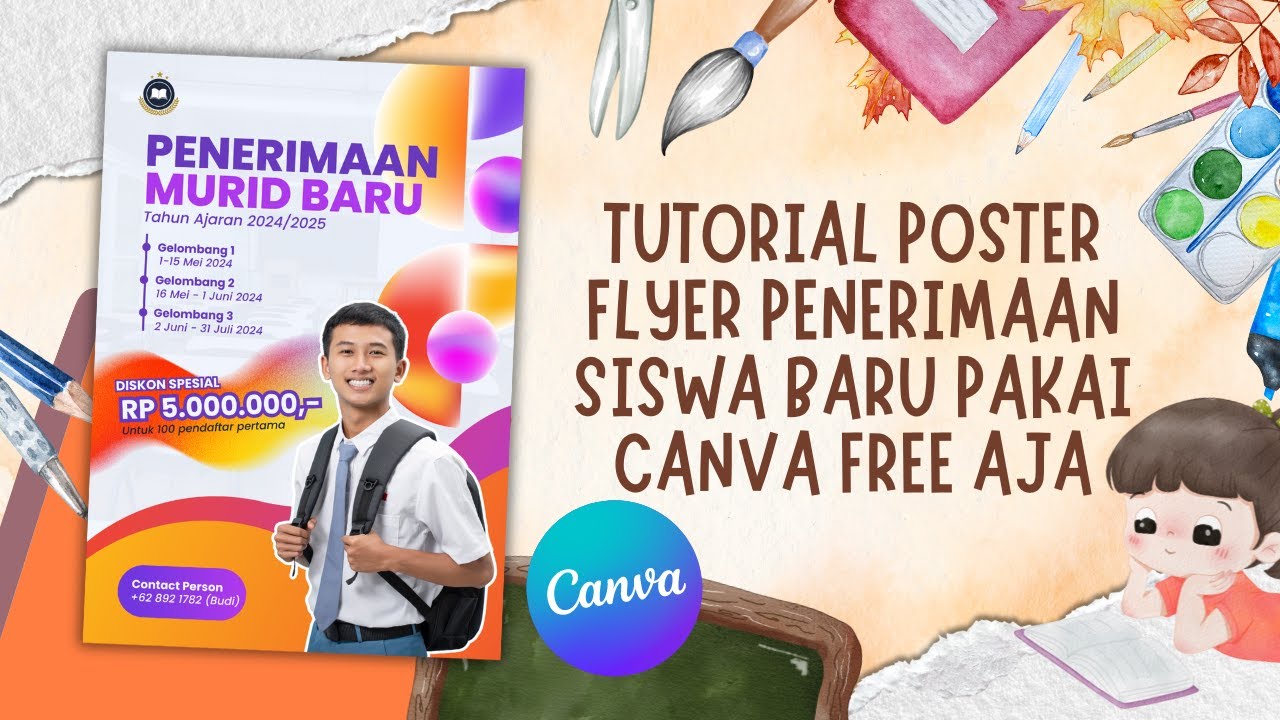 Tutorial Flyer Poster Penerimaan Siswa Baru di Canva FREE YouTube