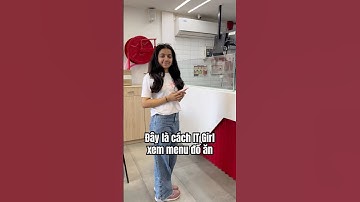 Đây là cách IT girl xem menu đồ ăn 😂😂 #congnghe #laptrinh #coding #tech #developer  #frontend