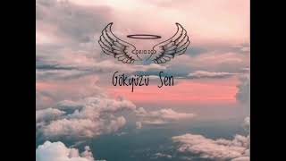Gökyüzüm Sen