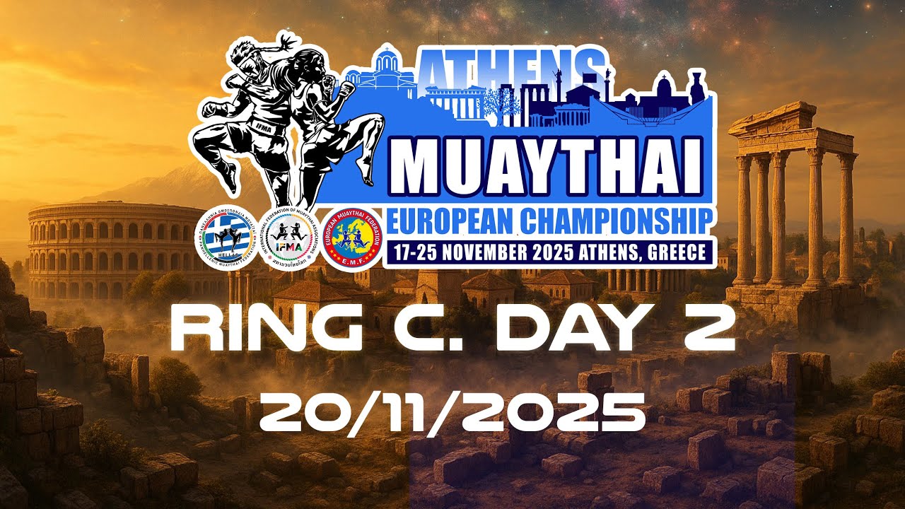 IFMA European Muaythai Championships 2025 – Day 2 | Ring C.  Live from Athens (QF & SF Bouts)