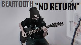 BEARTOOTH - No Return (guitar cover) 2022