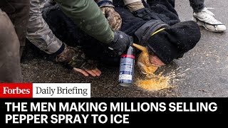 The Men Making Millions Selling Pepper Spray To ICE